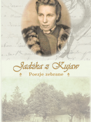 Okładka Jadźka z Kujaw poezje zebrane