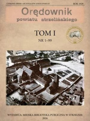 Okładka Orędownik powiatu strzeleńskiego
